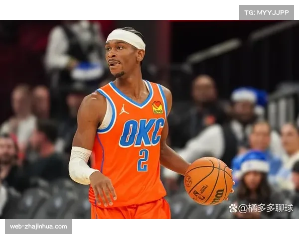 亚历山大15助攻0失误导演逆转 控场能力进阶助雷霆稳居西部第一